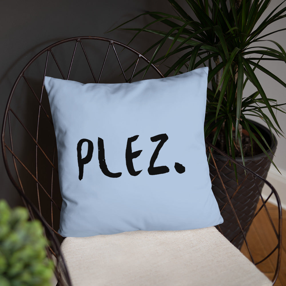 Plez Throw Pillow