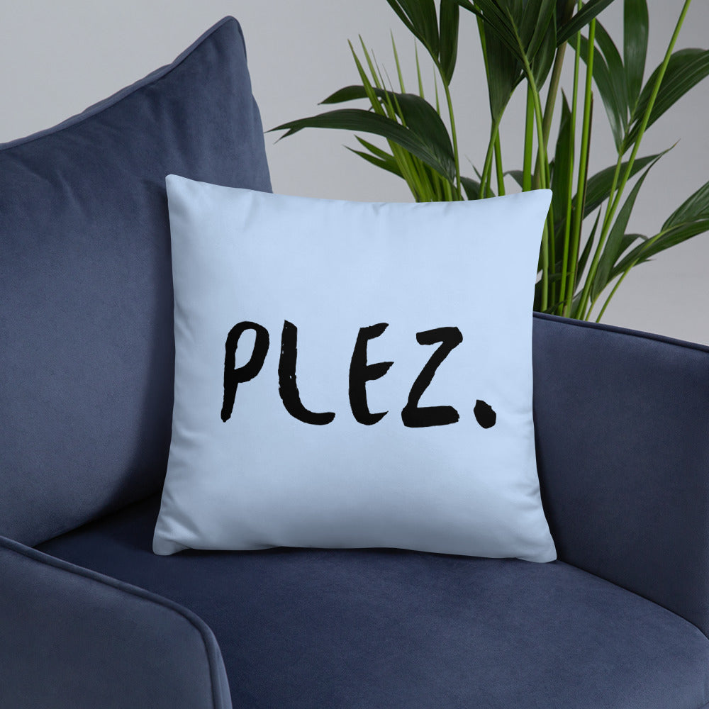 Plez Throw Pillow