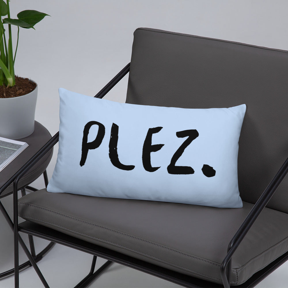 Plez Throw Pillow