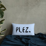 Plez Throw Pillow