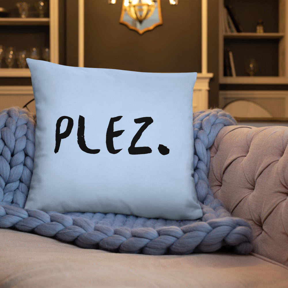 Plez Throw Pillow